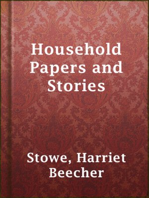 Household Papers and Stories - ebook